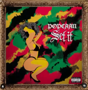 SET IT By Popcaan