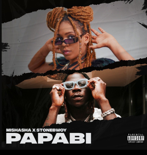 "Papabi" - Mishasha Ft Stonebwoy