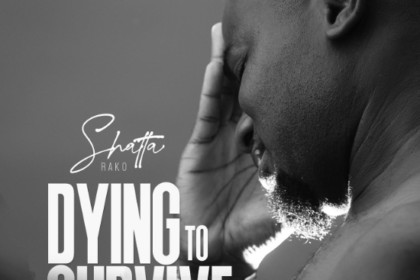 Shatta Rako "Dying To Survive"