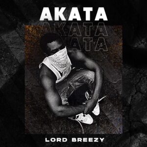 Lord Breezy "Akata" 