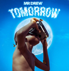 Mr Drew "Tomorrow"