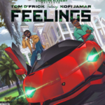 Tom D'Frick "Feelings" Ft Kofi Jamar