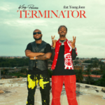 King Promise x Young Jonn "TERMINATOR"