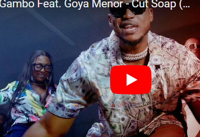 Gambo Feat. Goya Menor - Cut Soap