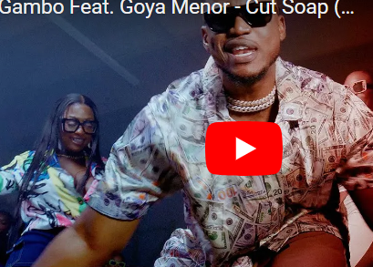 Gambo Feat. Goya Menor - Cut Soap