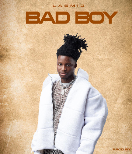 "BAD BOY" - LASMID