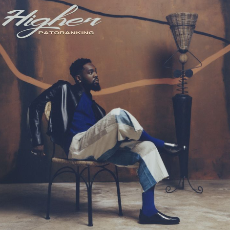 Patoranking - "HIGHER"