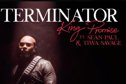 King Promise "Terminator" x Sean Paul & Tiwa Savage