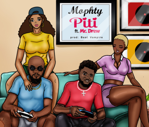 Mophty "PITI" Ft Mr Drew