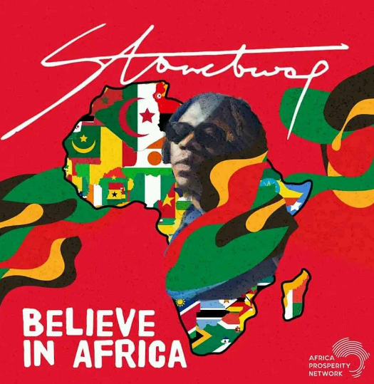 Stonebwoy & Africa Prosperity Network "Believe In Africa"