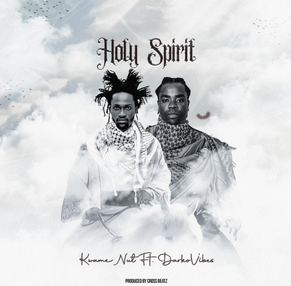 Kwame Nut "Holy Spirit" Ft Darkovibes