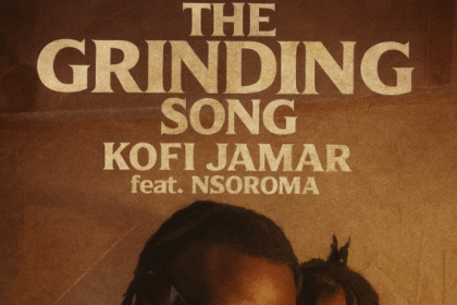 Kofi Jamar "The Grinding Song" Ft Nsoroma