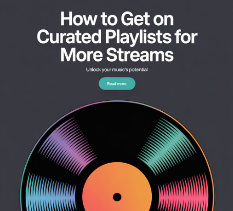 How to Get on Curated Playlists
