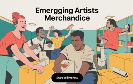 Selling merch as an upcoming artist