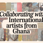 Collaborating with international artists from Ghana