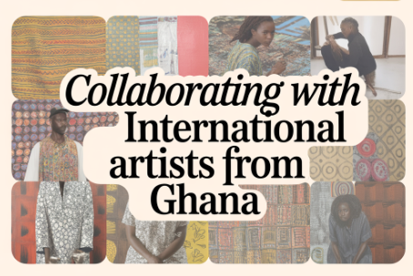 Collaborating with international artists from Ghana