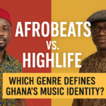 Afrobeats vs. Highlife