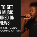 How to Get Your Music Featured on KAKNEWS