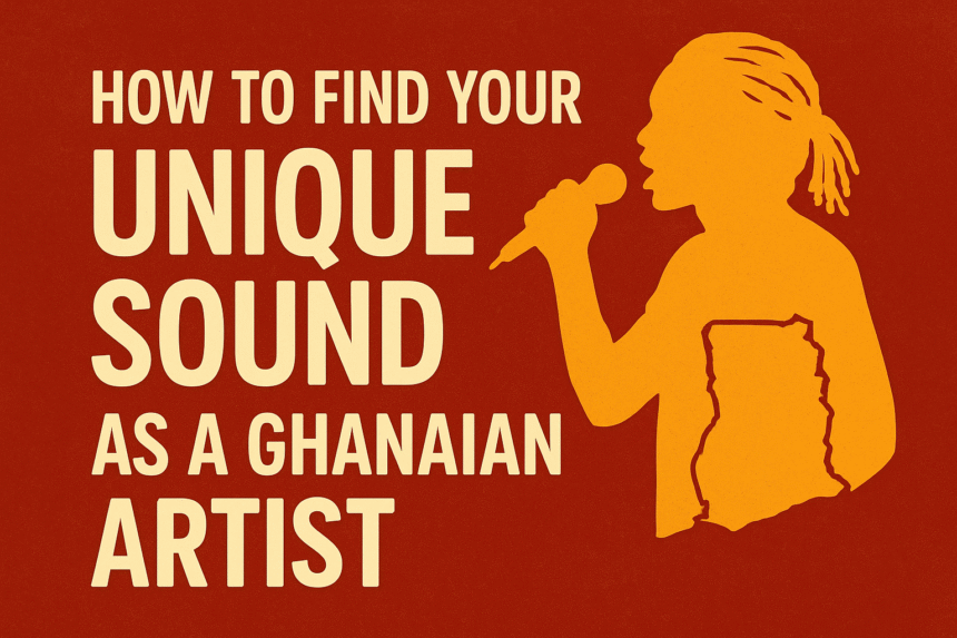 unique sound as a Ghanaian artist